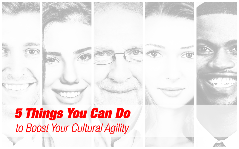 5 Things You Can Do to Boost Your Cultural Agility in eLearning Development